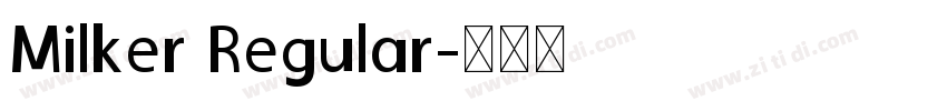 Milker Regular字体转换